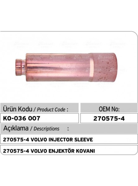 270575-4 Volvo Injector Sleeve